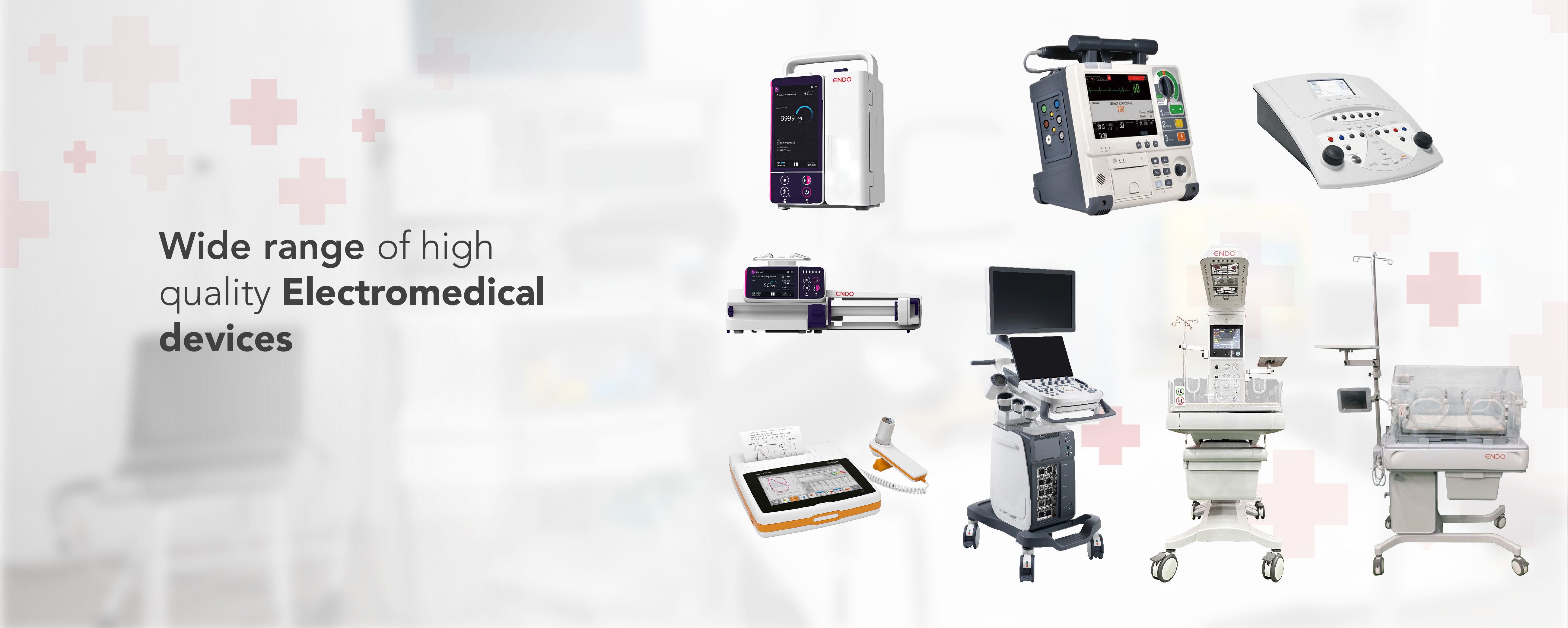 Wide range of high quality electro-medical devices.